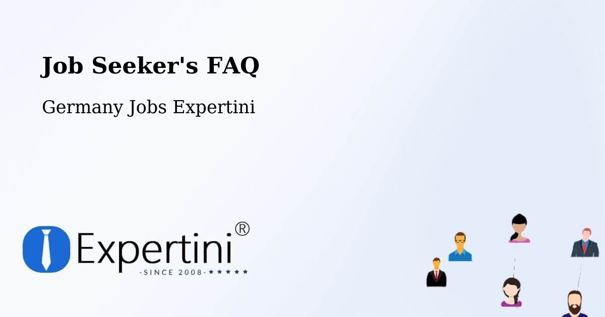 Job Seeker FAQ – Rülzheim - Germany Jobs Expertini